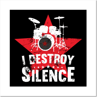 Drummer I Destroy Silence drum teacher gift idea Posters and Art